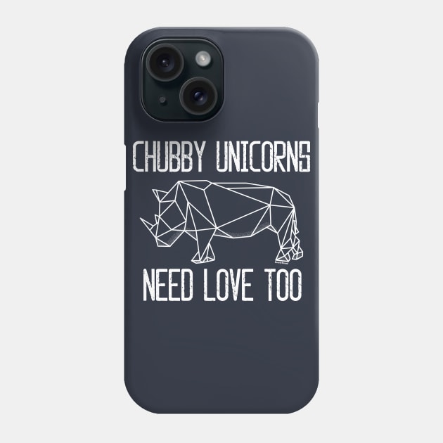 Chubby Unicorns Need Love Too Rhino | BearlyBrand Phone Case by The Bearly Brand