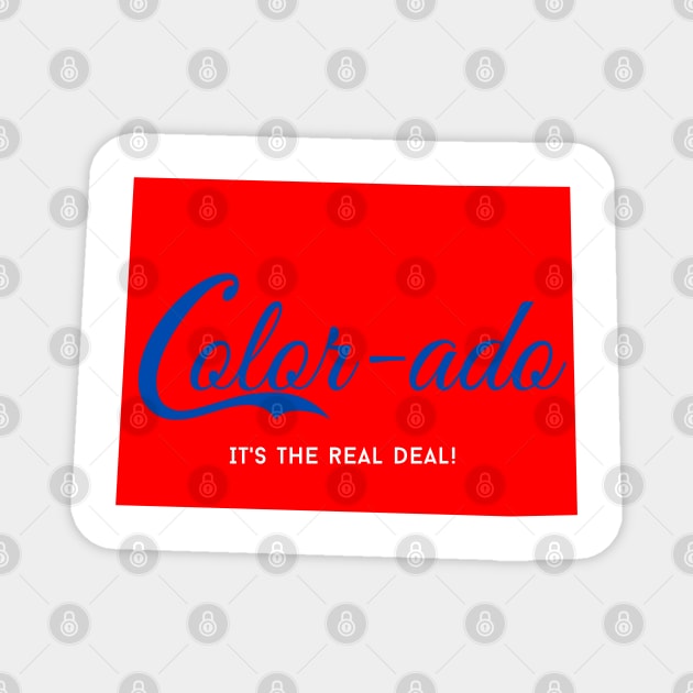 Color-ado "its the Real Deal" Magnet by MissV