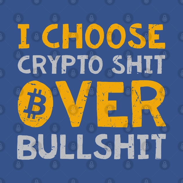 Crypto Over Bullsh*t by satoshirebel