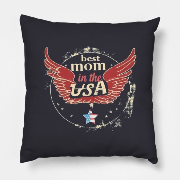 Best Mom in the USA, mothers day gift ideas, american flag Pillow by Pattyld