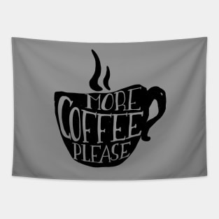 More Coffee Please Tapestry