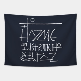 Hazme un instrumento de tu Paz Tapestry