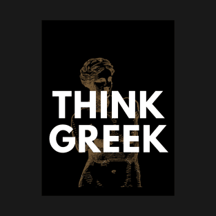 think greek T-Shirt