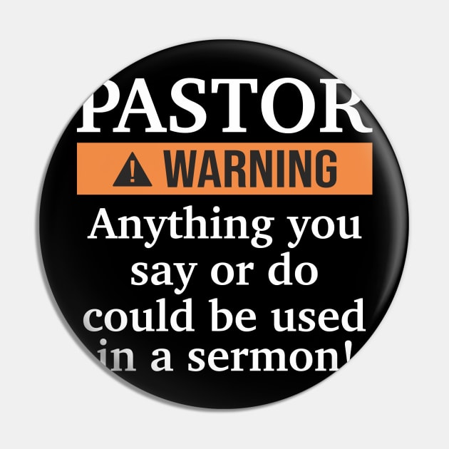 Pastor Warning i might put you in a Sermon funny church Pin by FunnyphskStore