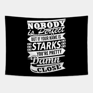 Nobody is Perfect STARKS Pretty Damn Close Tapestry