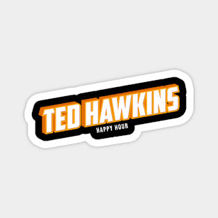 Ted Hawkins Magnet