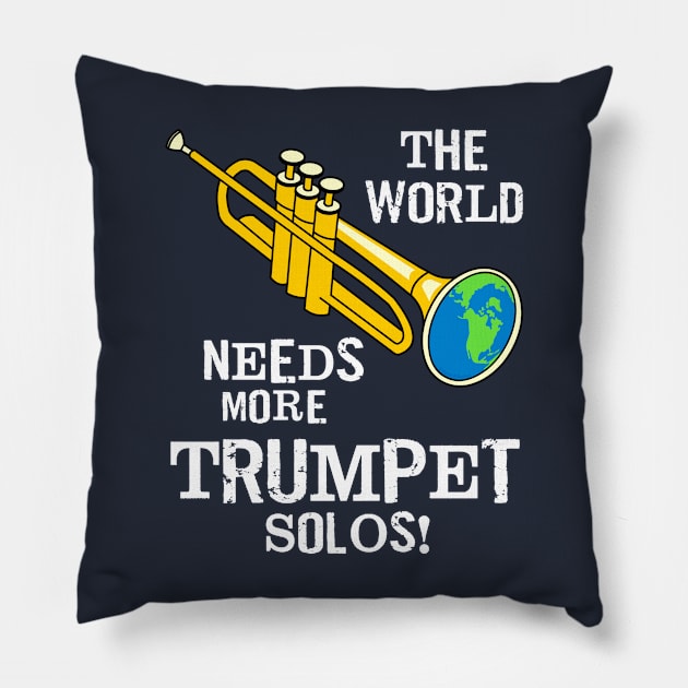 Trumpet Solos White Text Pillow by Barthol Graphics