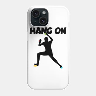 Hang on men Phone Case