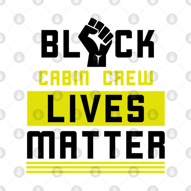 BLM- Black Cabin Crew Lives Matter by KultureinDeezign