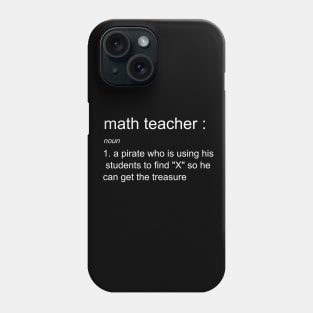 funny math teacher definition shirt Phone Case