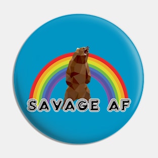 Savage AF Pin