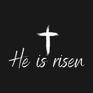 He is risen christian easter cross T-Shirt