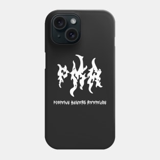 PMA Positive Mental Attitude Metal Hardcore Punk Phone Case