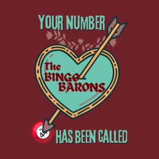 The Bingo Barons 3 - Bingo T-Shirt