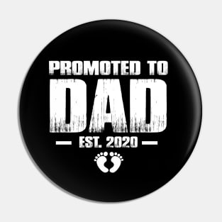 Promoted to Dad 2020 Funny Father's Day Gifts For New Daddy Pin