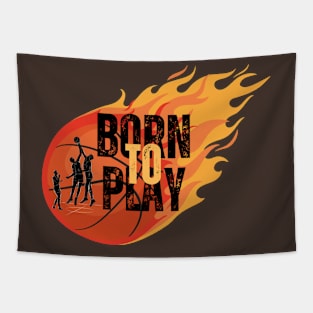 Born to play Basketball College Basketball Player Tapestry