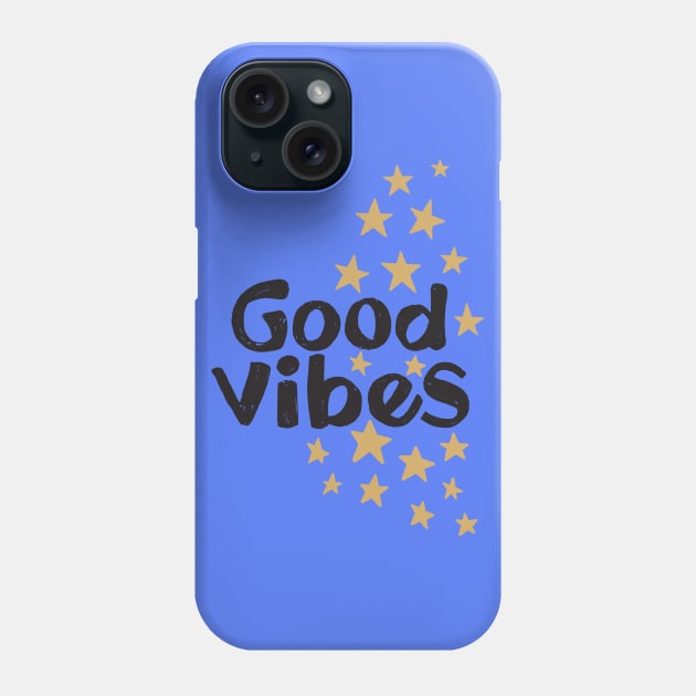 Good Vibes Phone Case by GeeTee