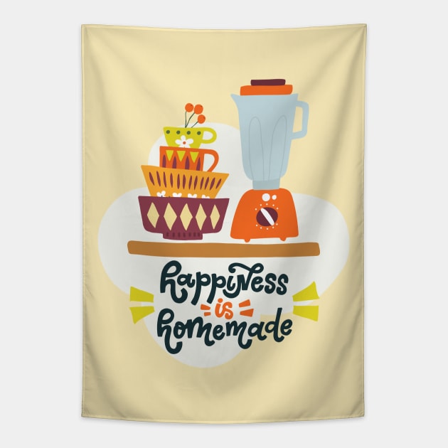 Hapiness Is Homemade Tapestry by JunkyDotCom