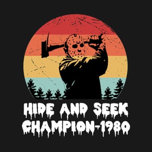 Hide and Seek Champion 1980 T-Shirt