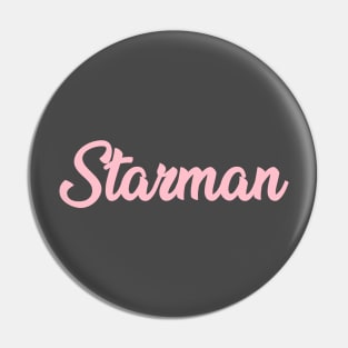 Starman, pink Pin