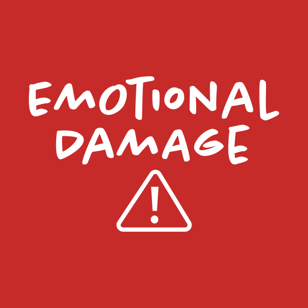 Emotional Damage by hamiltonarts