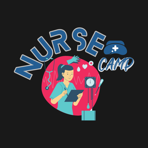 Nurse camp T shirt by Yenz4289