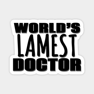 World's Lamest Doctor Magnet