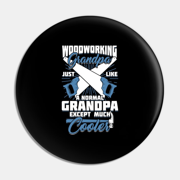Woodworking Grandpa Woodworker Grandfather Gift Pin by Dolde08