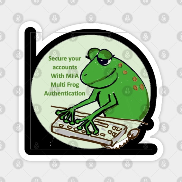 Cybersecurity frog uses multi frog authentication Magnet by empress bat's emporium 