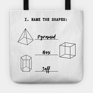 Geometry Quiz: Name the Shapes Funny Child Answers (MD23QU11) Tote