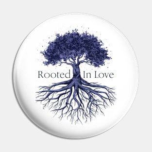 Rooted in Love Pin