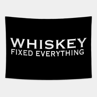 Whisky Fixed Everything Tapestry