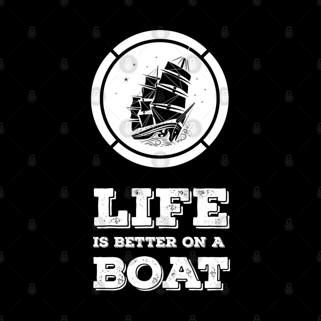 LIFE is better on a BOAT relatable gift idea for all the sea lovers by Naumovski