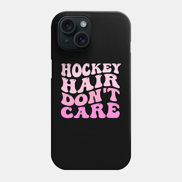 Hockey Hair Don't Care Phone Case by TheDesignDepot