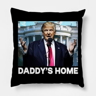 Funny Trump Pink Daddys Home , Trump 2024 Pillow