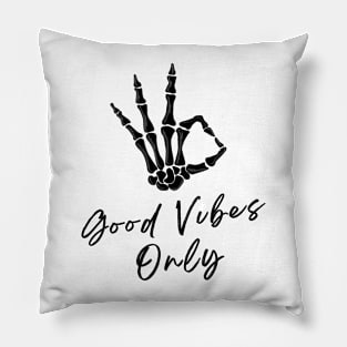 Good Vibes Only Pillow