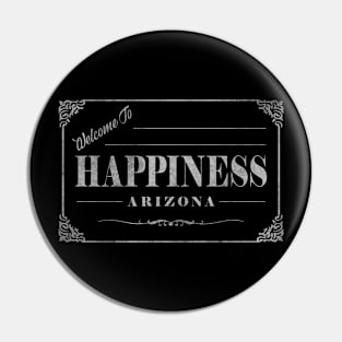 Happiness Arizona Pin