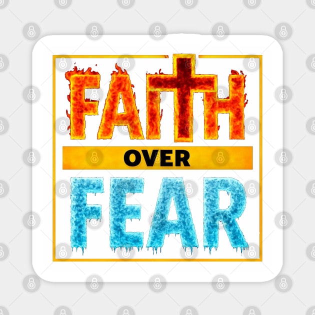 Faith over Fear Magnet by faithfamilyhomedesigns