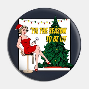 Retro Christmas - 'Tis The Season To Be Lit Pin
