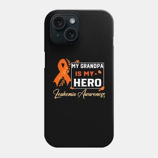 My Grandpa My Hero Leukemia Cancer Leukemia Awareness Ribbon Phone Case