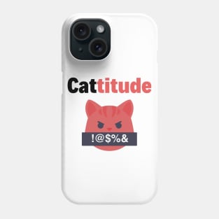 Moody Cat With A Cattitude Phone Case