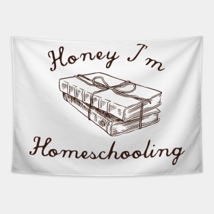 Honey I'm Homeschooling Tapestry