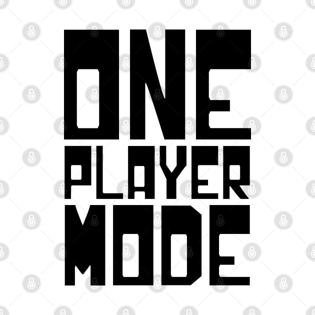 ONE PLAYER MODE by tinybiscuits