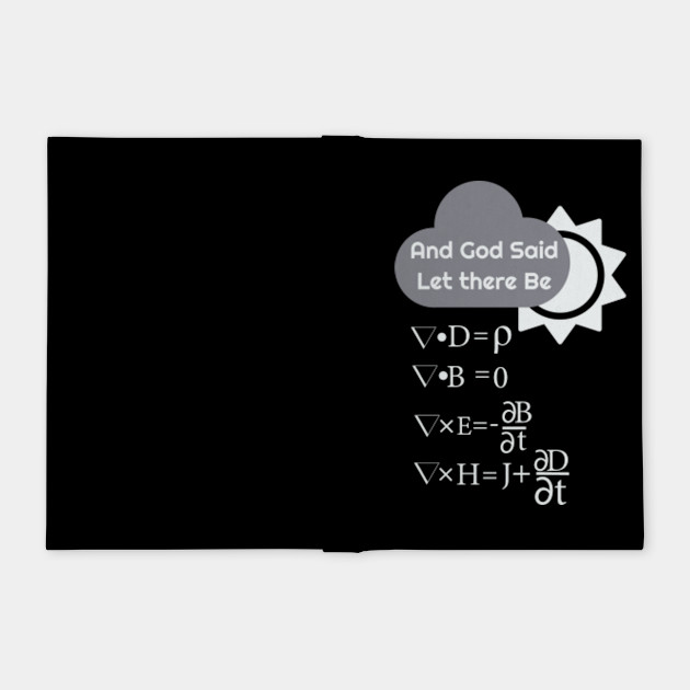 Funny Maxwells Equations And God Said Let There Be Light Science Notebook Teepublic