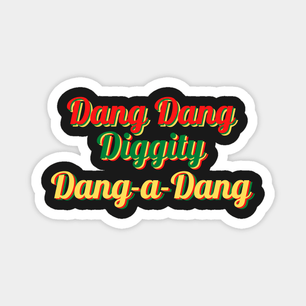 Dang - Heathers Musical Design Magnet by sammimcsporran