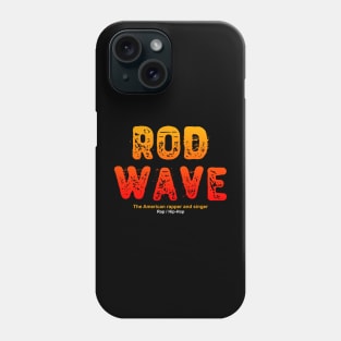 rod wave Phone Case