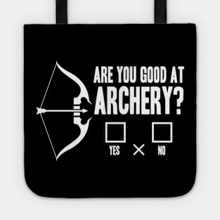 Are You Good at Archery Tote