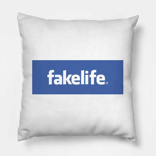 Fakelife Pillow by Rego's Graphic Design