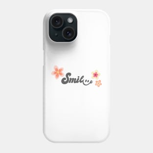 Smile power Phone Case