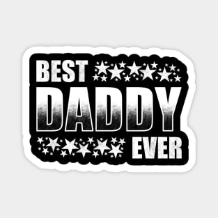 Best Daddy Ever Magnet